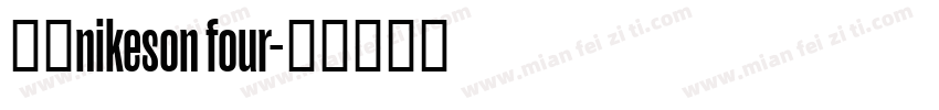 试试nikeson four字体转换